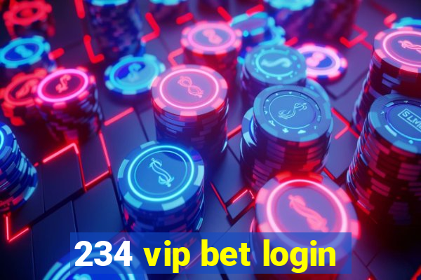 234 vip bet login